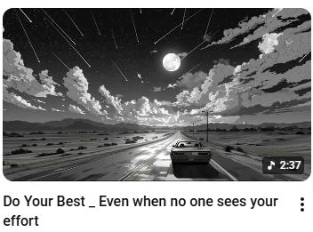 Do Your Best — Even when no one sees your effort